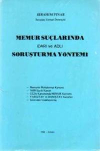 Memur Suçlarında İdari ve Adli Soruşturma Yöntemi