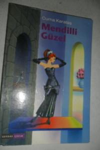 MENDİLLİ GÜZEL