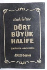 Menkıbelerle Dört Büyük Halife