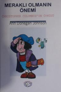 Meraklı Olmanın Önemi-Christopher Columbus'un Öyküsü