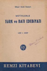 Metinlerle Türk Batı Edebiyatı/lise 1