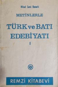 Metinlerle Türk ve Batı Edebiyatı I