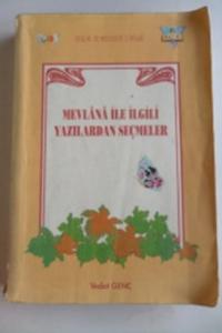 Mevlana İle İlgili Yazılardan Seçmeler