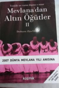 Mevlana'dan Altın Öğütler II