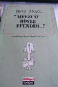 Mevzuat Böyle Efendim