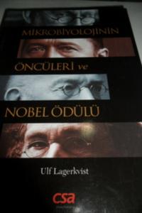 Mikrobiyolojinin Öncüleri ve Nobel Ödülü