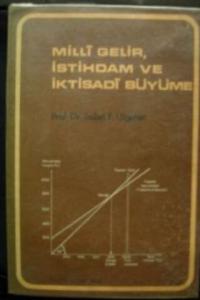 Milli Gelir İstihdam ve İktisadi Büyüme