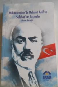 Milli Mücadele'de Mehmet Akif ve Safahat'tan Seçmeler
