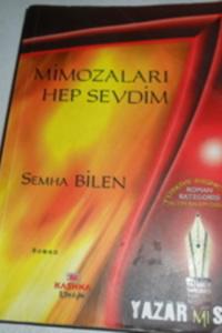 Mimozaları Hep Sevdim