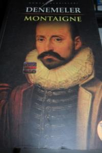 Montaigne Denemeler
