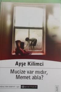 Mucize Var Mıdır Memet Abla