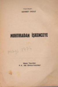 Muhtıradan İşkenceye