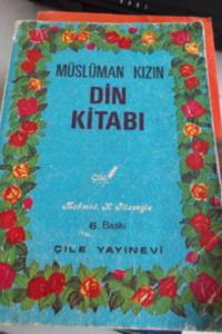 Müslüman Kızın Din Kitabı