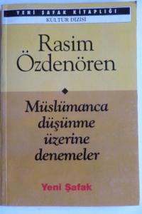 Müslümanca Düşünme Üzerine Denemeler