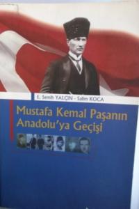 Mustafa Kemal Paşa'nın Anadolu'ya Geçişi