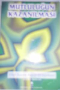 Mutluluğun Kazanılması