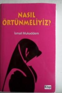 Nasıl Örtünmeliyiz