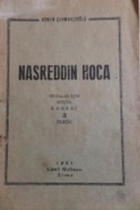 Nasreddin Hoca Okullar İçin Küçük Komedi 3 Perde