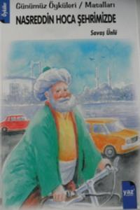 Nasreddin Hoca Şehrimizde