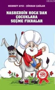 Nasreddin Hoca'dan Çocuklara Seçme Fıkralar