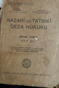 Nazari ve Tatbiki Ceza Hukuku Cilt II / 1