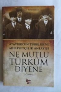 Ne Mutlu Türküm Diyene