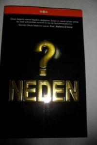 Neden ?