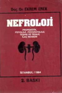 Nefroloji Propedötik, Fizyoloji-Fizyopatoloji,Teşhis Ve Tedavi, İlaç Rehberi