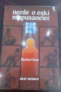 Nerde O Eski Mapusaneler