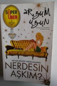 Nerdesin Aşkım ?
