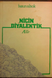 Niçin Diyalektik