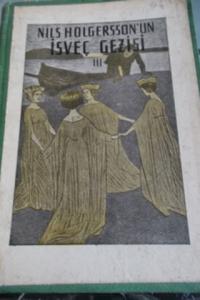 Nils Holgersson'un İsveç Gezisi III