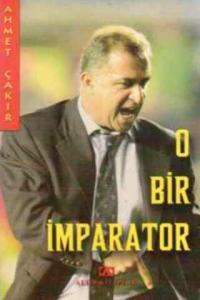 O Bir İmparator