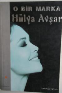 O Bir Marka Hülya Avşar