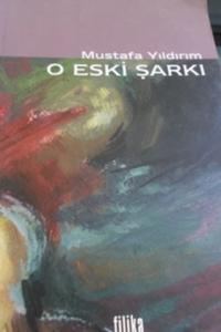 O Eski Şarkı