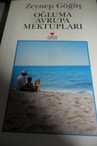 Oğluma Avrupa Mektupları