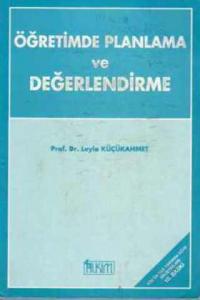 Öğretimde Planlama ve Değerlendirme Öğretimde Planlama ve Değerlendirme