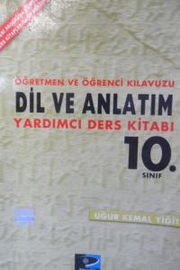 Öğretmen Ve Öğrenci Kılavuzu Dil Ve Anlatım 10. Sınıf