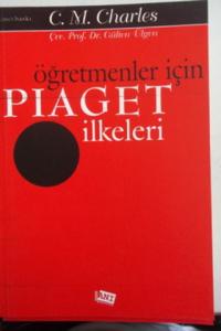 Öğretmenler İçin PİAGET İlkeleri