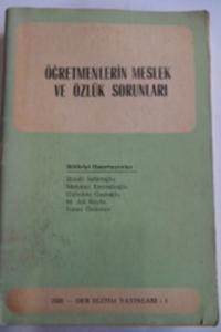 Öğretmenlerin Meslek ve Özlük Sorunları