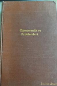 Öğretmenlik ve Problemleri
