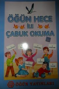 ÖĞÜN HECE İLE ÇABUK OKUMA