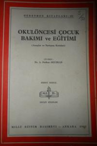 OKUL ÖNCESİ ÇOCUK BAKIMI VE EĞİTİMİ