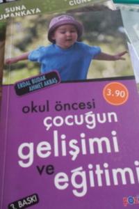Okul Öncesi Çocuun gelişimi ve Eğitimi