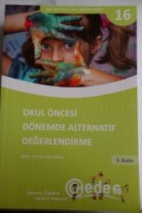 Okul Öncesi Dönemde Alternatif Değerlendirme - Her Yönüyle Okul Öncesi Eğitim 16