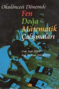 Okul Öncesi Dönemde Fen Doğa Matematik Çalışmaları
