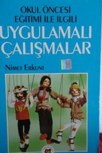 Okul Öncesi Eğitimi İle İlgili Uygulamalı Çalışmalar
