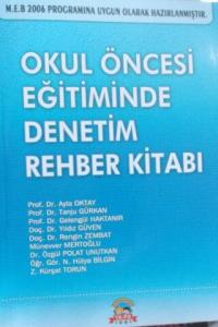 Okul Öncesi Eğitiminde Denetim R ehber Kitabı