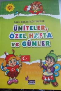 Okul Öncesi Eğitiminde Üniteler Özel Hafta ve Günler