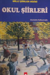 Okul Şiirleri